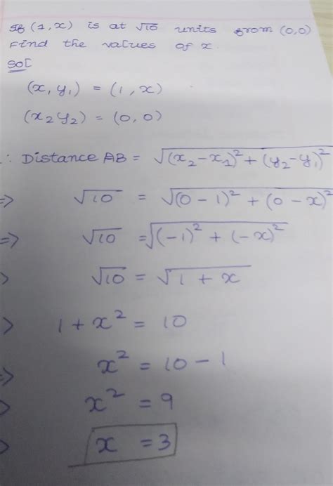 If (1,x) is at 10 units from (0, 0), then find the values of x ...
