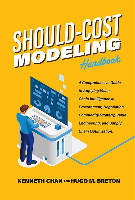 Should-Cost Modeling Handbook: A Comprehensive Guide to Applying Value ...