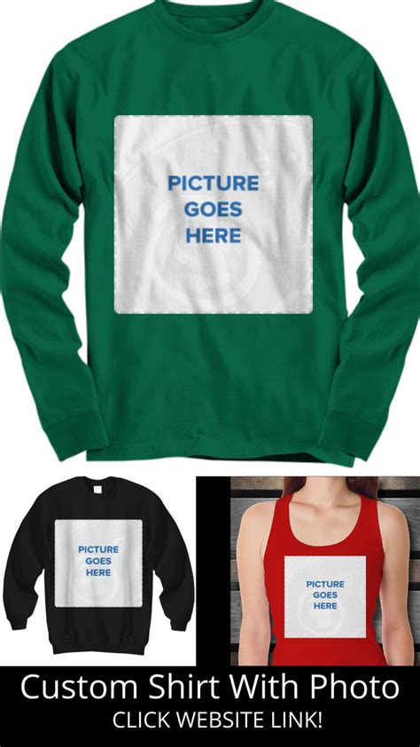 Put Your Picture On At Shirt And A Sweatshirt With Custom Photo or ...