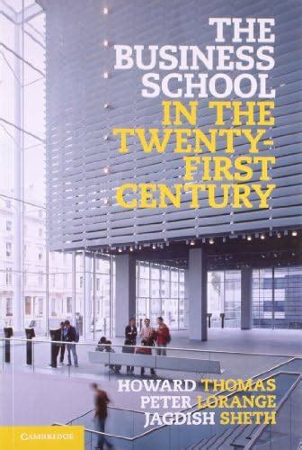 The Business School in the Twenty-First Century : Lorange: Amazon.in: Books
