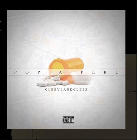 Pop a Perc: Cleevland Cleez: Amazon.in: }