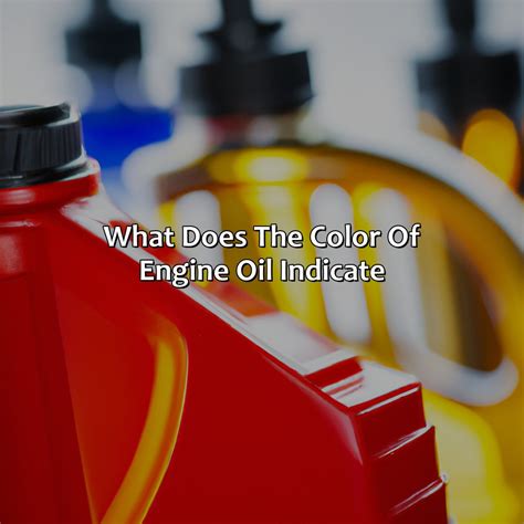 Motor Oil Colour Chart at Judy Moore blog