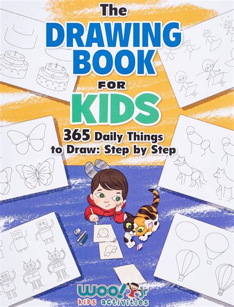 The Drawing Book for Kids: 365 Daily Things to Draw, Step by Step (Woo ...