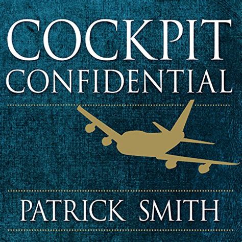 Cockpit Confidential: Everything You Need to Know About Air Travel ...