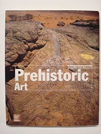 Buy Prehistoric Art : The Mythic Birth of Humanity Book Online at Low ...