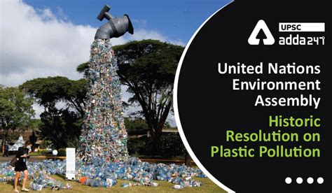 Beat Plastic Pollution: Historic Resolution on Plastic Pollution Adopted
