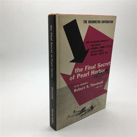 THE FINAL SECRET OF PEARL HARBOUR: THE WASHINGTON CONTRIBUTION TO THE ...