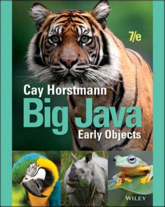 Big Java Early Objects 7th Edition Horstmann