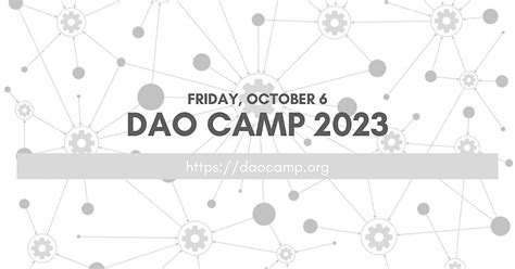 DAO Camp 2023 Autumn, October 6 2023 | Online Event | AllEvents