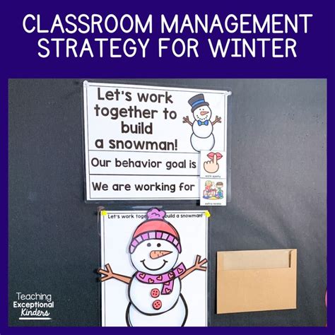 An Effective Classroom Management Strategy for Winter - Teaching ...