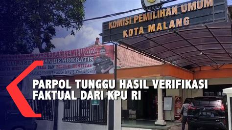 KPU Kota Malang Akhiri Tahap Verifikasi Faktual Parpol Peserta Pemilu ...