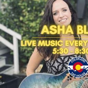 Live Music Wednesday - Asha Blaine, Colorado Tap House, Arvada, 4 ...