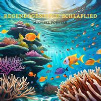 Regenbogenfisch Schlaflied Song Download: Play & Listen Regenbogenfisch ...