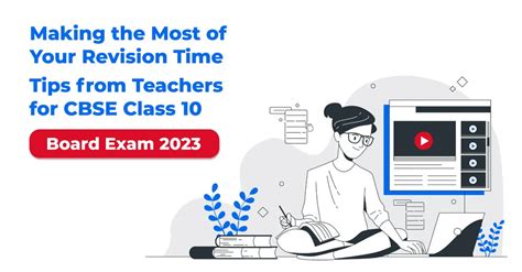 Making the Most of Your Revision Time: Tips from Teachers for CBSE ...