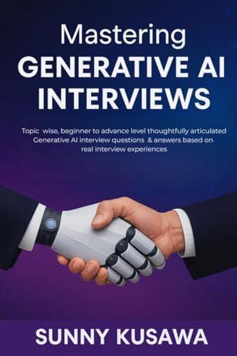 Mastering Generative AI Interviews: Topic wise, beginner to advance ...