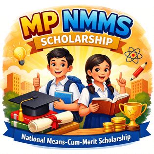 मध्यप्रदेश NMMS एप्लीकेशन फॉर्म 2026-27 (Madhya Pradesh NMMS ...