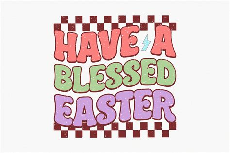 Have a Blessed Easter Graphic by NexaArt · Creative Fabrica