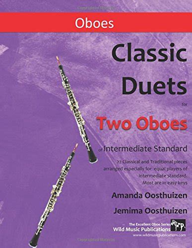 Buy Classic Duets for Two Oboes of Intermediate Standard: 22 Classical ...