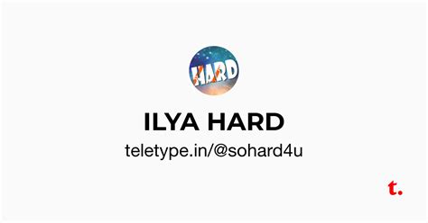 ILYA HARD — Teletype