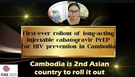 Cambodia is 2nd Asian country to rollout long-acting injectable HIV ...