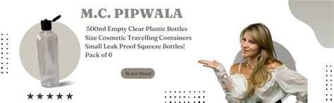 M.C. PIPWALA 500ml Empty Clear Plastic Bottles Size Cosmetic Travelling ...