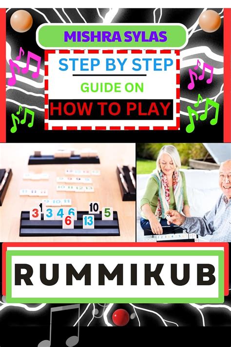STEP BY STEP GUIDE ON HOW TO PLAY RUMMIKUB : Mastering The Art Of ...