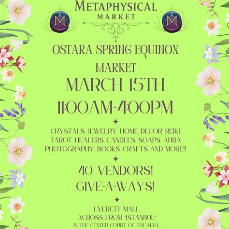 Ostara Spring Equinox Market @ The Everett Mall, Everett Mall Way, 15 ...