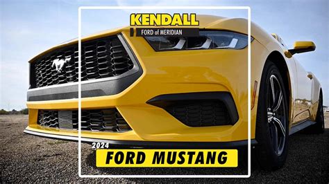 Discover Your New 2024 Ford Mustang | Kendall Auto Idaho