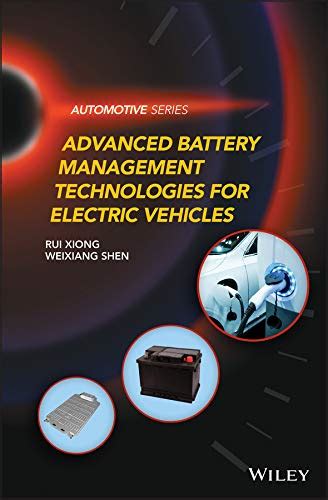Advanced Battery Management Technologies for Electric Vehicles ...