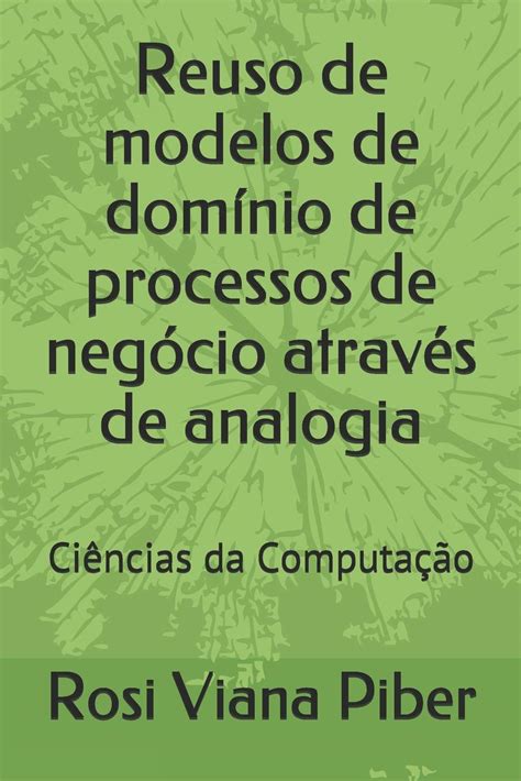Buy Reuso de modelos de domínio de processos de negócio através de ...
