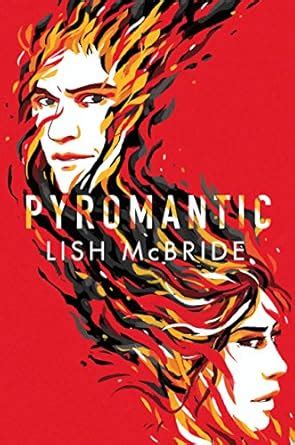 Pyromantic: 2 (Firebug, 2) : McBride, Lish: Amazon.in: Books