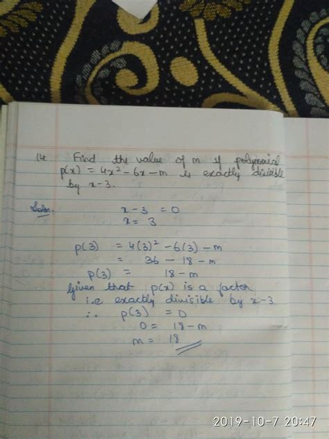 Find the value of m if polynomial p(x)=4x square-6x-m is exactly ...