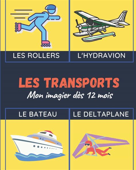 Buy Les transports - Mon imagier des Transports Maritimes, Terrestres ...