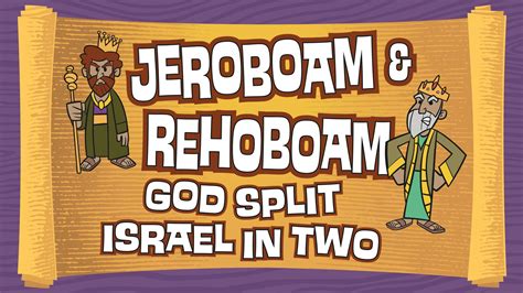 Jeroboam & Rehoboam: God Split Israel in Two - Minno Kids