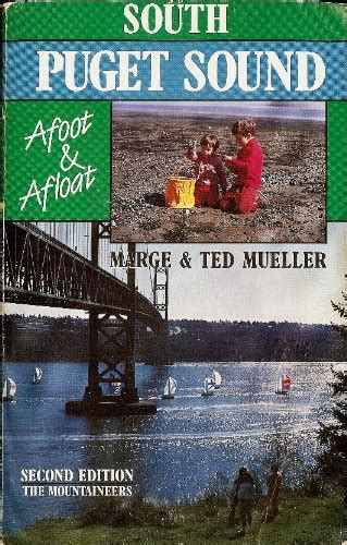 Buy South Puget Sound: Afoot & Afloat Book Online at Low Prices in ...