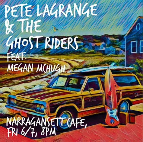Pete LaGrange & the Ghost Riders at Narragansett Cafe, Narragansett ...