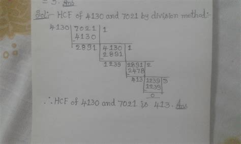 Find the HCF of 4130 , 7021 by Division Method. - Brainly.in