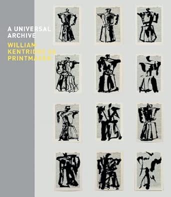 Buy A Universal Archive: William Kentridge as Printmaker Book Online at ...