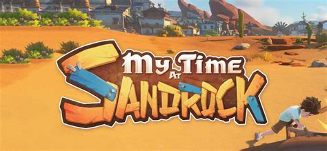 My Time at Sandrock | Май Тайм эт Сэндрок v1.4.2.1
