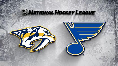 St. Louis Blues vs. Nashville Predators