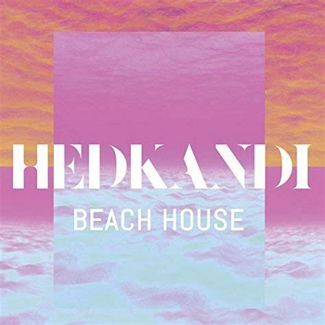 Hed Kandi: Beach House - : Amazon.de: Musik-CDs & Vinyl