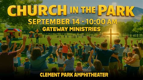 Church In The Park 9/14/2025 | CLEMENT PARK AMPHITHEATER, Clement Park ...