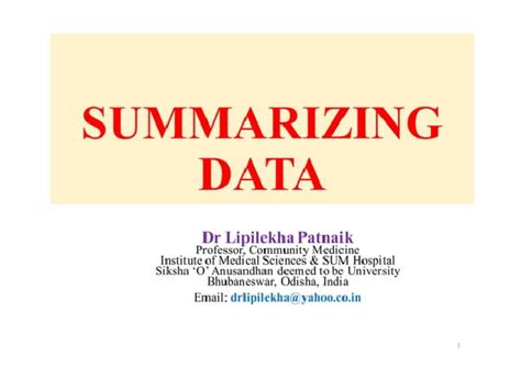 2.2 summerizing data - Data mining - SUMMARIZING DATA Dr Lipilekha ...