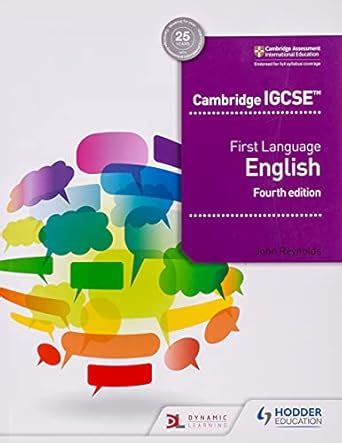 Cambridge IGCSE® First Language English, 4/e : John Reynolds: Amazon.in ...