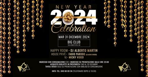 Capodanno Big Club - New Year Party, BIG CLUB, Padova, 31 December 2024 ...