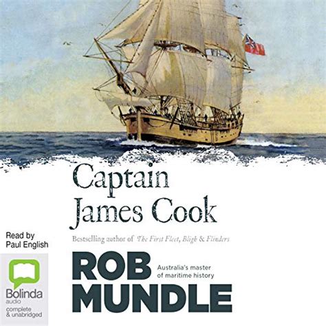 Captain James Cook (Audio Download): Rob Mundle, Paul English, Bolinda ...
