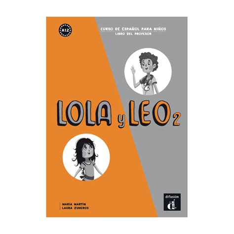 Lola y Leo 2 - Libro del profesor | Goyalpublishers