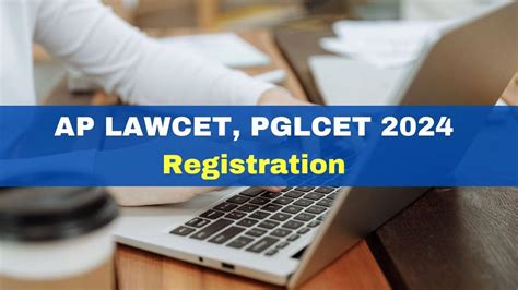 Last Day to Register for AP LAWCET & PGLCET 2024 Without Late Fee ...