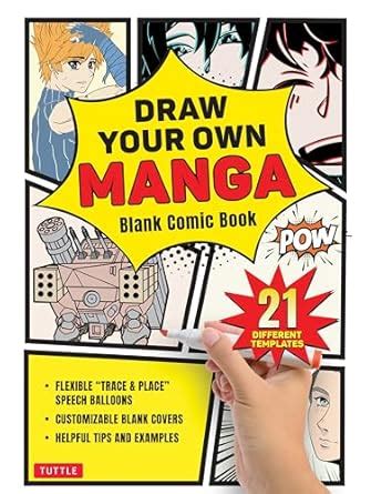 Draw Your Own Manga: Blank Comic Book With 21 Different Templates ...