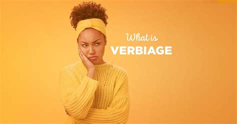 What does "Verbiage" mean?